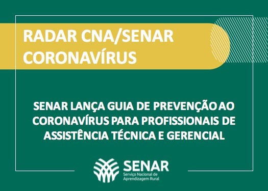 Senar lança guia de prevenção ao coronavírus para profissionais de Assistência Técnica e Gerencial