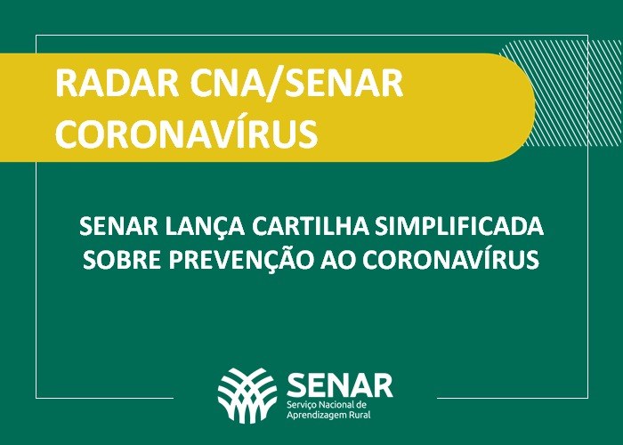Senar lança cartilha simplificada sobre prevenção ao coronavírus