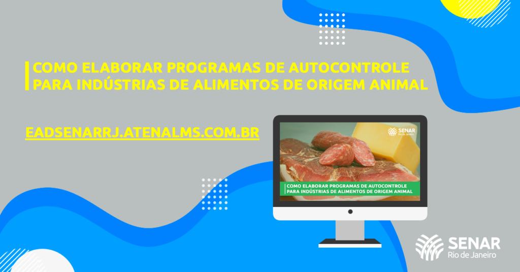 SENAR Rio realiza curso de Como Elaborar Programas de Autocontrole para Indústrias de Alimentos de Origem Animal em setembro, para RTs