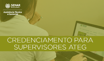 SENAR Rio abre edital de credenciamento para Supervisores do Programa de Assistência Técnica e Gerencial (ATeG)